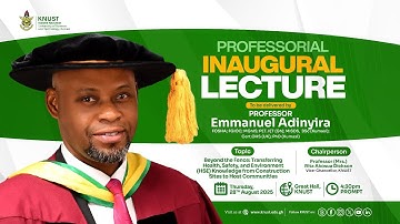 Professorial Inaugural Lecture to be delivered by Professor Emmanuel Adinyira