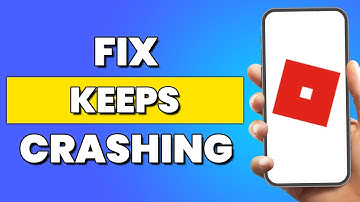 How to Fix Roblox Mobile Keeps Crashing - iPhone/Android