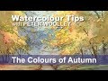 Watercolour Tip from PETER WOOLLEY: The Colours of Autumn