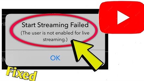 Fix YouTube Error Start Streaming Failed (The user is not enabled for live streaming) Problem Solved