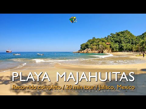 Playa Majahuitas toda la playa / Tour of Majahuitas Beach, Cabo Corrientes, Jalisco, Mexico