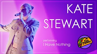 Kate Stewart - I Have Nothing | Taco Tuesday