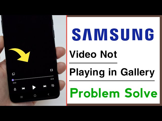 How To Fix Video Not Playing in Gallery, Video Play Problem Solve in Samsung class=