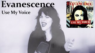 Evanescence - Use My Voice (By Dead Roses feat. Sincerely Anne) Resimi