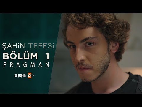 Şahin Tepesi 1. Bölüm Fragman