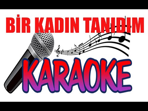 BİR KADIN TANIDIM | KARAR Mİ | TEMPO 80 | KARAOKE OKUMALIK ALT YAPI