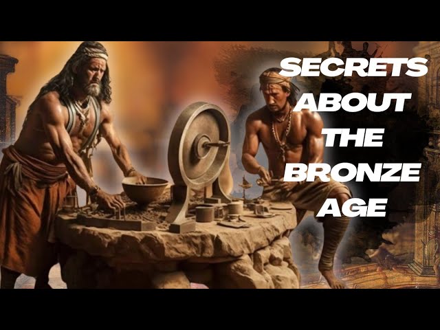 10 Facts About the Bronze Age - Have Fun With History