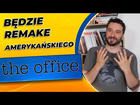 Będzie remake  amerykańskiego The Office | NEWSY BEZ WIRUSA | Karol Modzelewski