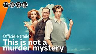 This Is Not A Murder Mystery Officiële Trailer