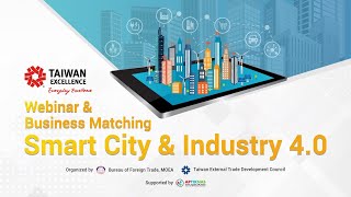 Smart City & Industry 4.0 Webinar & Business Matching