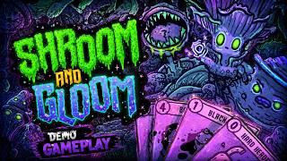 Shroom and Gloom Demo Gameplay No Commentary | Weird Deckbuilding Roguelike
