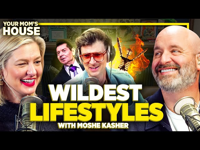 Wildest Lifestyles w/ Moshe Kasher | Your Mom's House Ep. 745