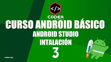 Curso Android desde cero #3 ¿Qué es Android Studio? instalación de Android Studio