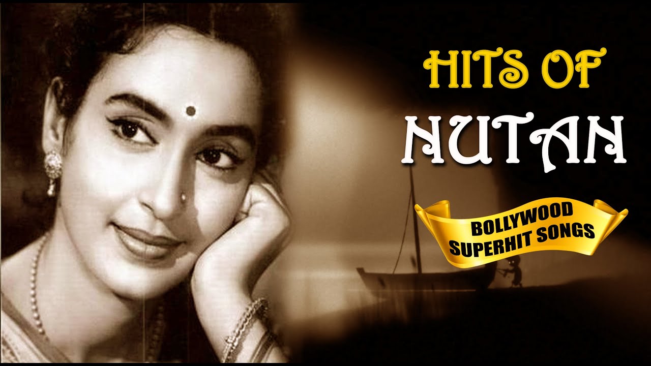 Nutan   Hit Songs  HD Songs Bollywood        