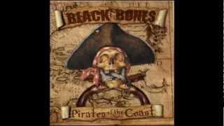 Video thumbnail of "Black Bones - Drink Up Me Mateys"