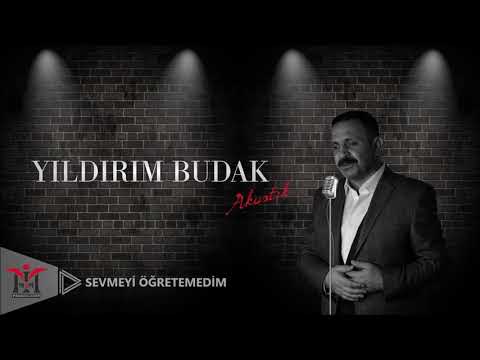 Yıldırım Budak - Sevmeyi Öğretemedim © Akustik 2017