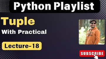 18.Tuples in Python Explained: Best Practices & Examples | python playlist