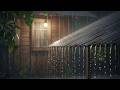 Rain Sounds For Sleeping - 99% Instantly Fall Asleep With Rain And Thunder Sound At Night