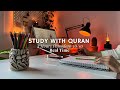 4 Hour Study With Me Quran Recitation Study With Me Quran Pomodoro 50 10 With Anwar 