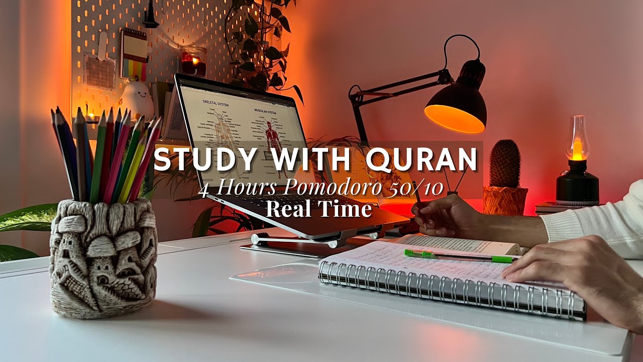 4-Hour Study With Me | Quran recitation | Study with me quran | pomodoro 50/10 | With Anwar