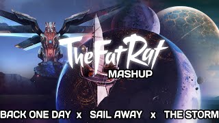 TheFatRat Mashup - Sail Away x Back One Day x The Storm by Huge LQG 4,772 views 3 months ago 2 minutes, 30 seconds