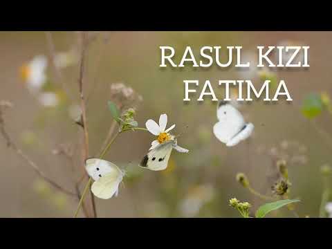 RASUL KIZI FATIMA MÜZİKSİZ İLAHİSİ