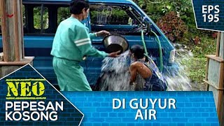 Kasian Mat Metal Diguyur Air – Neo Pepesan Kosong Eps 195 Part 1