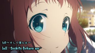 『Lyrics AMV』 Nagi no Asukara OP 1 Full 「 Lull ~Soshite Bokura wa~ - Ray 」 ft.   @AsagawaTakaku2