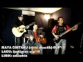 MAYA CINTAKU... (Versi Akustik) SUP'15 n Alang Amoi