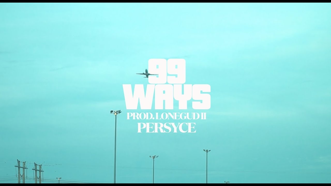 Watch 99 Ways - Official Music Video on YouTube Watch 99 Ways - Official Music Video on YouTube