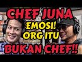 CHEF JUNA, part 2 : EMOSI‼️MEREKA SEMUA BOHONG‼️ - Deddy Corbuzier Podcast