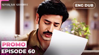 Never Say Goodbye【Preview】Episode 60 Indian Series In English Dubbed