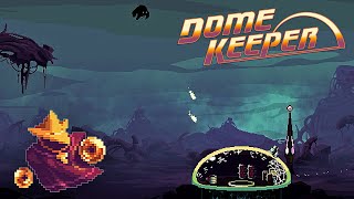 МАРКШЕЙДЕР ➤ Dome Keeper ➤ Part 2