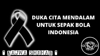 Puisi Najwa Shihab | Sepak Bola Indonesia | Duka Cita Mendalam