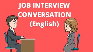 JOB INTERVIEW CONVERSATION|JOB INTERVIEW QUESTIONS AND ANSWER ||CLICK AND WATCH