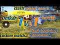 1vs1 custom match omkar vs sarthk with top headshots movement