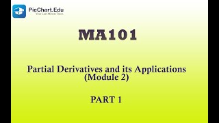 (Part 1)Partial Derivatives and its Applications-MA101(Module 2)