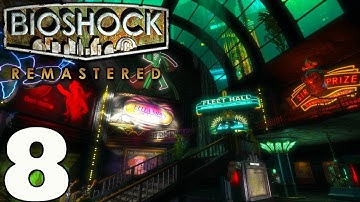 BioShock Remastered - Gameplay Walkthrough - Part 8 No Commentary