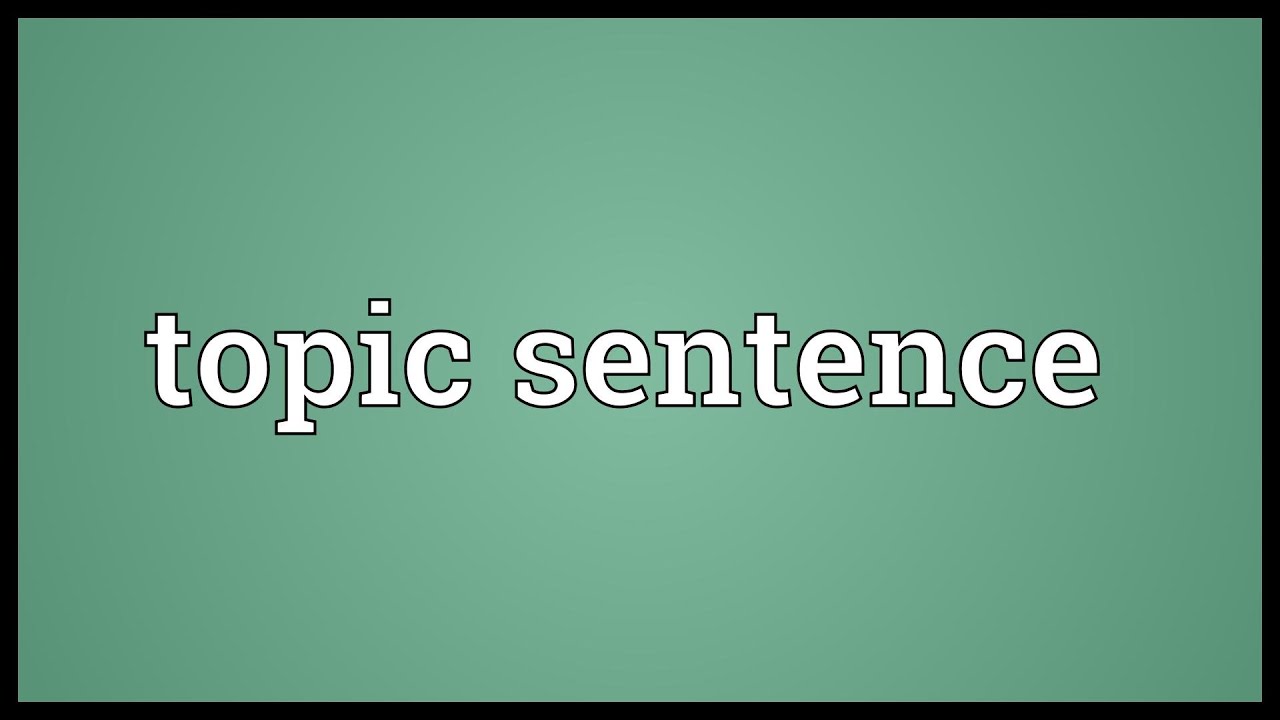 topic-sentence-meaning-youtube