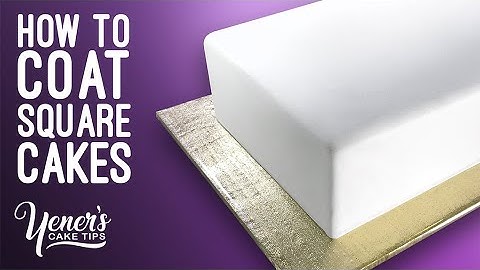 How to Coat Square or Rectangle Shaped Cakes with Fondant | Yeners Cake Tips with Serdar Yener