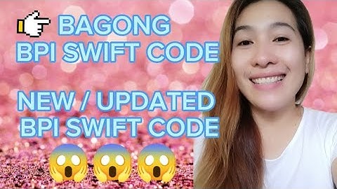 NEW / UPDATED / BAGONG BPI SWIFT CODE😱❗@Mommy Chelle Channel