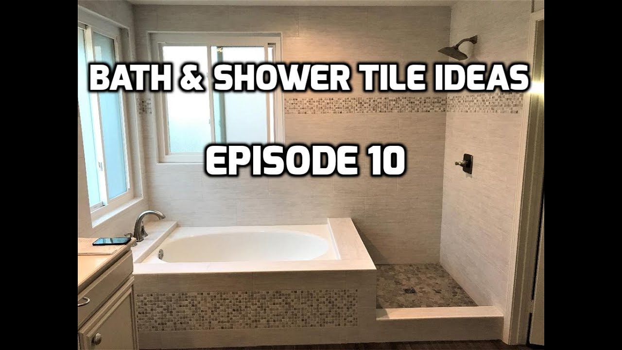 Bath & Shower Tile Ideas EPISODE 10 Roman Tub - YouTube