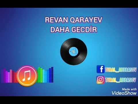 Revan Qarayev - Daha Gecdir 2019 DJTURAL