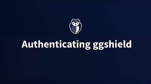 Authenticate ggshield with GitGuardian (browser login, tokens, and api-status)