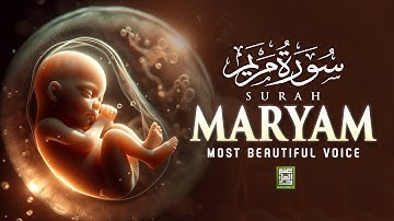 Surah Maryam سورة مريم | Calming Voice to Heal Your Soul | Lofi Quran #mary