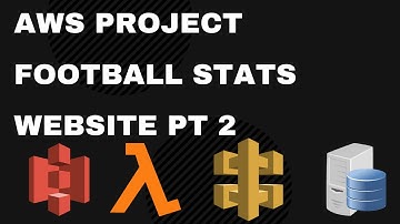 AWS Project   Football Stats   Part 2   RDS, Lambda and API Gateway