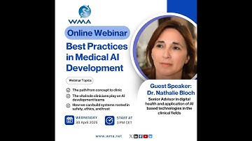 WMA AI Webinar #4 Best Practices in Medical AI Development