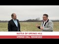 The Franklin Campaign and the Battle of Spring Hill