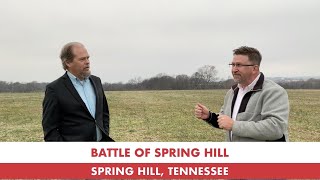 Battle of Spring Hill: The Prelude to Franklin