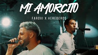 Herederos para vos ft Farovi - Mi amorcito